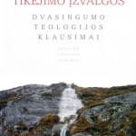 kun. Tadeusz Dajczer - Tikėjimo Įžvalgos kun. Tadeusz Dajczer - Tikėjimo Įžvalgos